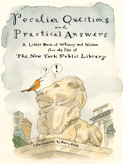 Title details for Peculiar Questions and Practical Answers by New York Public Library - Available